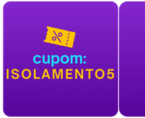 Cupom: ISOLAMENTO5